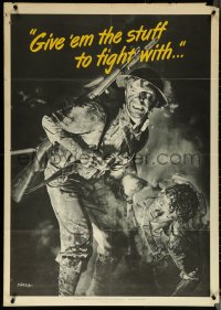 6g0131 GIVE 'EM THE STUFF TO FIGHT WITH 28x40 WWII war poster 1942 Valentino Sarra, ultra rare!