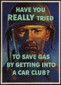 6g0303 HAVE YOU REALLY TRIED TO SAVE GAS 20x28 WWII war poster 1944 Van Schmidt, ultra rare size!