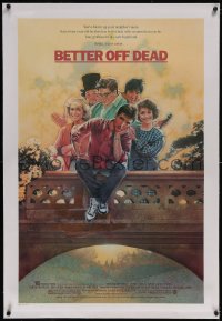 6h0765 BETTER OFF DEAD linen 1sh 1985 Drew Struzan art of John Cusack, Curtis Armstrong & cast!