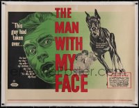 6h0576 MAN WITH MY FACE linen British quad 1951 he had my dog, my wife & my life, ultra rare!