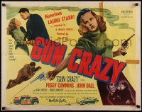 6h0265 GUN CRAZY 1/2sh 1950 Joseph H. Lewis noir classic, bad notorious Peggy Cummins, ultra rare!