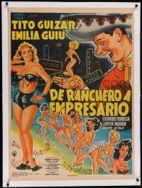 6h0658 DE RANCHERO A EMPRESARIO linen Mexican poster 1954 art of Tito Guizar & lots of sexy ladies!