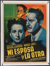 6h0703 MI ESPOSA Y LA OTRA linen Mexican poster 1952 Renau art of Arturo de Cordova & Marga Lopez!