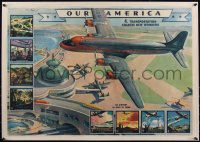 6h0566 OUR AMERICA linen 22x32 special poster #4 1943 great Heaslip art of future airport & planes!