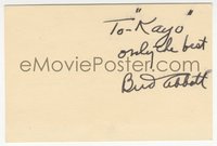 6j0149 BUD ABBOTT signed 3x5 index card 1940s it can be framed with a still or repro photo!