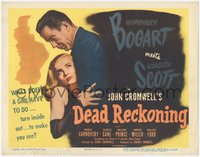 6j0405 DEAD RECKONING TC R1955 what does Lizabeth Scott have to do to make Bogart see, ultra rare!