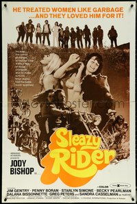 6j1139 SLEAZY RIDER 1sh 1976 women treated like garbage, sexy montage, Easy Rider rip-off, rare!