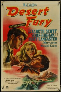 6p0974 DESERT FURY 1sh 1947 art of Burt Lancaster about to punch John Hodiak, Lizabeth Scott!