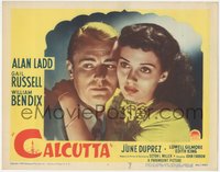 6p0637 CALCUTTA LC #4 1946 super close up film noir portrait of Alan Ladd & pretty June Duprez!