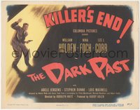 6p0559 DARK PAST TC 1949 art of William Holden caught in the spotlight, killer without conscience!