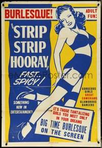6p1229 STRIP STRIP HOORAY 1sh 1950s it's those tantalizing girls you meet only in your dreams!