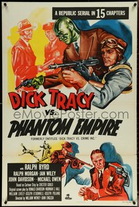 6r0692 DICK TRACY VS. CRIME INC. 1sh R1952 Ralph Byrd detective serial, The Phantom Empire!