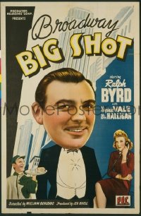 r277 BROADWAY BIG SHOT one-sheet movie poster '42 Ralph Byrd, Vale