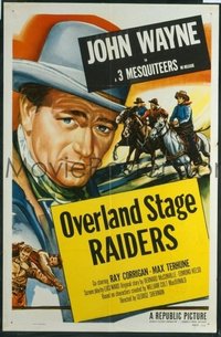 JW 145 JOHN WAYNE 1sh 1953 John Wayne, 3 Mesquiteers, Overland Stage Raiders!