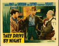 2019 THEY DRIVE BY NIGHT #3 lobby card '40 Raft holds back Bogart!