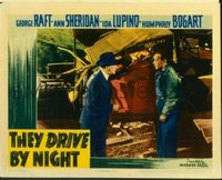 2024 THEY DRIVE BY NIGHT #8 lobby card '40 Raft all banged up!