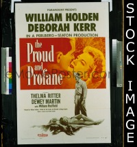 #8152 PROUD & PROFANE 1sh '56 William Holden 