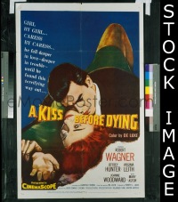 #313 A KISS BEFORE DYING 1sh '56 Wagner 