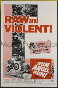 #527 RUN ANGEL RUN 1sh '69 raw and violent! 