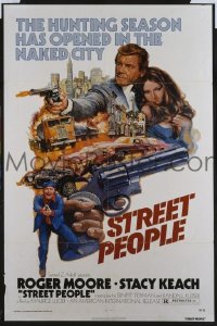 #579 STREET PEOPLE 1sh '76 Roger Moore, Keach 