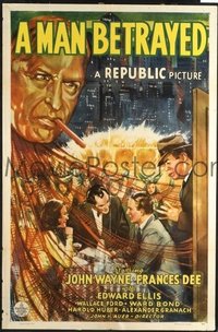 JW 182 MAN BETRAYED one-sheet movie poster '41 John Wayne fights crime!