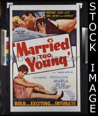 #404 MARRIED TOO YOUNG 1sh '62 kicks &thrills 