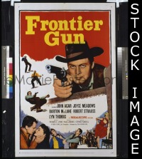 #0949 FRONTIER GUN 1sh '58 John Agar, Meadows 