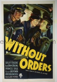 WITHOUT ORDERS ('36) 1sheet