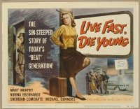 v272 LIVE FAST DIE YOUNG  TC '58 bad girl Mary Murphy!