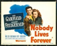 1278 NOBODY LIVES FOREVER title lobby card '46 Garfield, Fitzgerald
