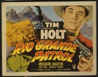 t152 RIO GRANDE PATROL 8 movie lobby cards '50 Tim Holt with gun!